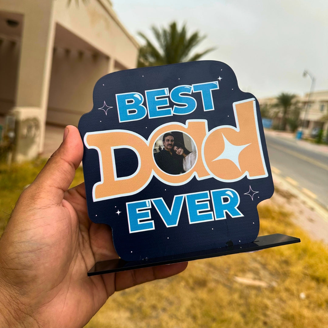 Best Dad Ever Acrylic Table Top | Personalized Father's Day Gift